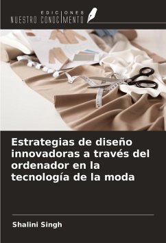Cover Estrategias de diseño innovadoras a través del ordenador en la tecnología de la moda