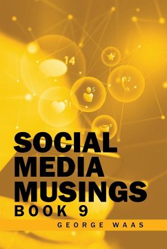 SOCIAL MEDIA MUSINGS - Waas, George