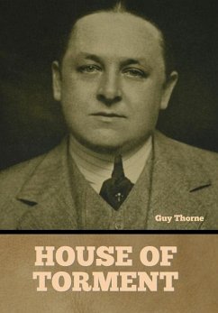 House of Torment - Thorne, Guy