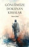 Gönlümüze Dokunan Kissalar