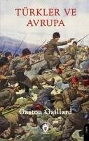 Türkler ve Avrupa - Gaillard, Gaston