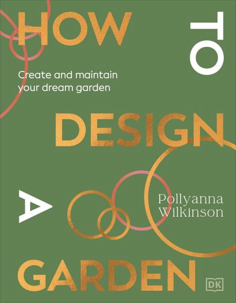 How to Design a Garden How to Design a Garden