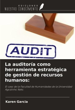 La auditoría como herramienta estratégica de gestión de recursos humanos: - García, Karen