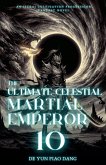 The Ultimate Celestial Martial Emperor