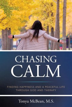 Chasing Calm