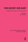 The Soviet Far East The Soviet Far East