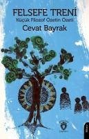 Felsefe Treni - Bayrak, Cevat