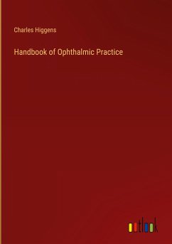 Handbook of Ophthalmic Practice - Higgens, Charles