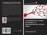 LA ECONOMIA DE LA GUERRA DE UCRANIA Y LA PROLIFERACION DEL SALW EN AFRICA