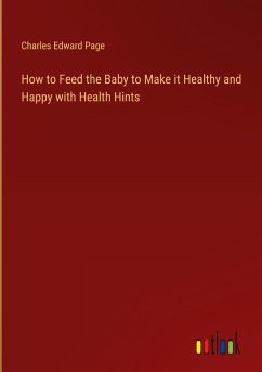 How to Feed the Baby to Make it Healthy and Happy with Health Hints