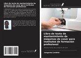 Libro de texto de mantenimiento de máquinas de coser para institutos de formación profesional