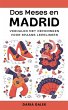 Dos Meses en Madrid - Bild 1