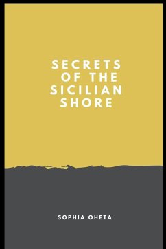 Secrets of the Sicilian Shore - Sophia, Oheta