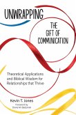 Unwrapping the Gift of Communication