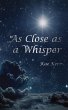 As Close as a Whisper - Bild 1
