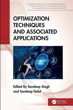 Optimization Techniques and Associated Applications