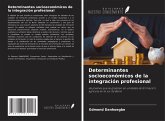 Determinantes socioeconómicos de la integración profesional