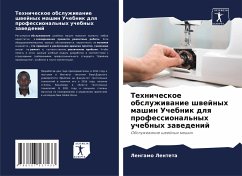 Tehnicheskoe obsluzhiwanie shwejnyh mashin Uchebnik dlq professional'nyh uchebnyh zawedenij - Lenteta, Lengamo