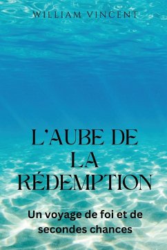 L'aube de la redemption - Vincent, William