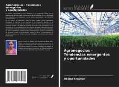 Agronegocios - Tendencias emergentes y oportunidades - Chauhan, Reena