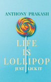 Life is Lollipop