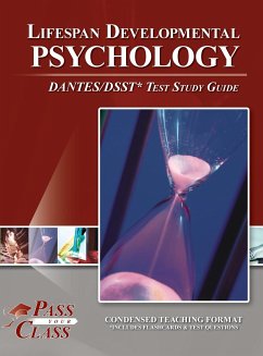 Lifespan Developmental Psychology DANTES / DSST Test Study Guide - Passyourclass