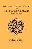 The Japji of Guru Nanak And Internationalism And The Sikhs