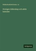 Sveriges ridderskap och adels kalender Sveriges ridderskap och adels kalender