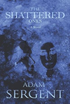 The Shattered Ones - Sergent, Adam