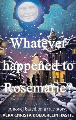 Whatever happened to Rosemarie? - Doederlein Hastie, Vera Christa