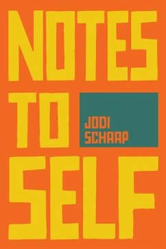 Notes to Self - Schaap, Jodi