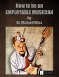 How to Be an Employable Musician... - Bild 1