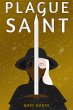 Plague Saint (Saints of the Apocalypse,... - Bild 1