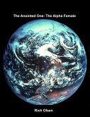 The Anointed One: The Alpha Female (eBook, ePUB)