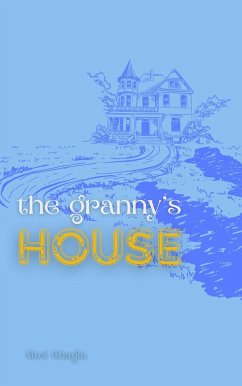 The Granny's House (eBook, ePUB) - Chagla, Altel