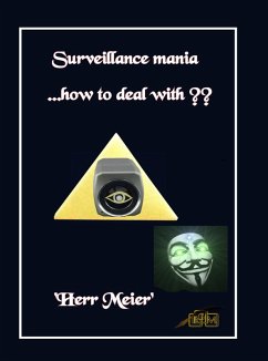 Surveillance mania (eBook, ePUB) - Meier', 'Herr