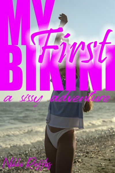 My First Bikini (eBook, ePUB) My First Bikini (eBook, ePUB)