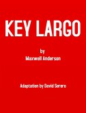 Key Largo (Original Play - Adapted by David Serero) (eBook, ePUB)
