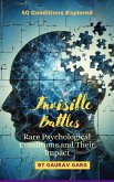 Invisible Battles: Rare Psychological Conditions and Their Impact (eBook, ePUB)