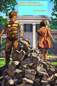 Cover Opium of Ideology in Shirley Jackson's Lottery (eBook, ePUB)