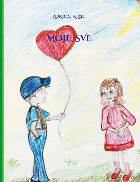 MOJE SVE (eBook, ePUB) MOJE SVE (eBook, ePUB)