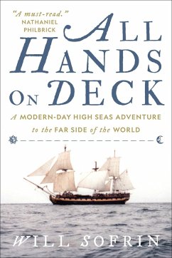 All Hands on Deck : A Modern-Day High Seas Adventure to the Far Side of the World (eBook, ePUB) - Sofrin, Will