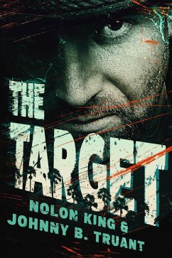 The Target (eBook, ePUB) - Truant, Johnny B.; King, Nolon