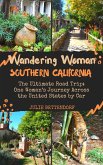 Wandering Woman: Southern California (eBook, ePUB)