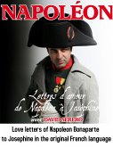 Lettres d'amour de Napoleon Bonaparte a Josephine de Beauharnais (eBook, ePUB)