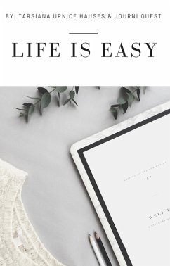 Life is Easy (YAWEH, #2) (eBook, ePUB) - JourniQuest