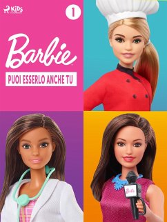 Cover Barbie: Puoi esserlo anche tu - 1 (eBook, ePUB)