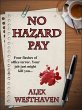 No Hazard Pay (eBook, ePUB) - Bild 1
