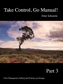 Take Control, Go Manual Part 3 (eBook, ePUB) Take Control, Go Manual Part 3 (eBook, ePUB)