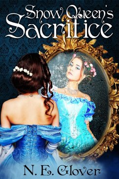 Cover Snow Queen's Sacrifice: Sacrifice Series Book #2 (eBook, ePUB)